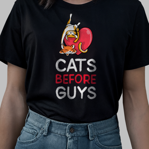 Cats Before Guys T-Shirt